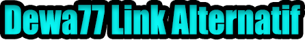 Dewa77 Link Alternatif
